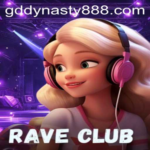 RaveClub: The Ultimate Gaming Experience with GDDynasty88